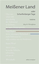 Jörg M Pönnighaus, Jörg M. Pönnighaus - Meißener Land oder Scharfenberger Tage