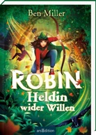 Ben Miller, Elisa Paganelli - Robin - Heldin wider Willen