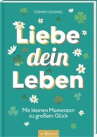 Sophie Golding - Liebe dein Leben