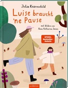 Julia Knörnschild, Anna Katharina Jansen - Luise braucht 'ne Pause