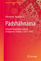 Wheeler M Thackston Jr, Wheeler M. Thackston Jr. - Padshahnama