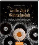 Alexander Höss-Knakal, Stefan Mayer - Vanille, Zimt und Weihnachtsduft