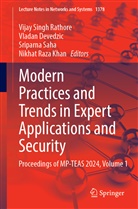 Vladan Devedzic, Nikhat Raza KHAN, Vijay Singh Rathore, Sriparna Saha, Sriparna Saha et al - Modern Practices and Trends in Expert Applications and Security