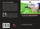 Ana Paula Lima da Silva - Le jeu et l'apprentissage