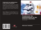 Abduraukov Khabibulla - Fondements des mathématiques et des sciences naturelles