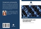 Ines Gharbi - Flüssigkristalle und Nanopartikel