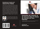 Jamshed Ali, Wahid Bux Jatoi - Évaluation de l'arsenic et du mercure dans le champ de charbon de Thar, Pakistan