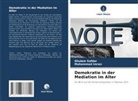 Muhammad Imran, Ghulam Safdar - Demokratie in der Mediation im Alter