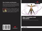 João Maia - Man: Evolution and Education