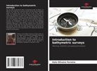 Italo Oliveira Ferreira - Introduction to bathymetric surveys