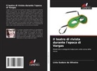 Lívia Sudare de Oliveira - Il teatro di rivista durante l'epoca di Vargas