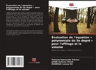 JAIME Antonio Ubiali, Patricia Aparecida Takase, Rodrigo Lemos Gil - Évaluation de l'équation « polynomiale du 5e degré » pour l'effilage et le volume