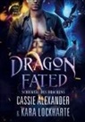 Cassie Alexander, Kara Lockharte - Dragon Fated