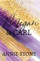 Annie Stone - Megan & Carl