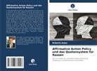 Roberto Anjos - Affirmative Action Policy und das Quotensystem für Rassen