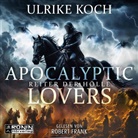 Ulrike Koch, Robert Frank - Apocalyptic Lovers (Hörbuch)
