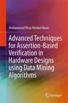 Mohammad Reza Heidari Iman - Advanced Techniques for Assertion-Based Verification in Hardware Designs Using Data Mining Algorithms