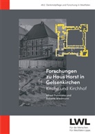 Alexandr Pesch, Alexandra Pesch, Alfred Pohlmann, Babette Wiedmann, LWL-Archäologie für Westfalen, Landschafts- und Baukultur in Westfalen... - Forschungen zu Haus Horst in Gelsenkirchen