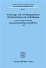 / - Verfassungs- und Verwaltungsprobleme der Raumordnung und Landesplanung.
