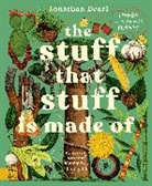 Jonathan Drori, Jiatong Liu, Raxenne Maniquiz - The Stuff that Stuff is Made of