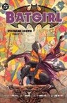 Ramon Bachs, Derek Fridolfs, Bryan Q Miller, Bryan Q. Miller, Grant Morrison, Dustin Nguyen... - Batgirl: Stephanie Brown Vol. 2 (2025 Edition)