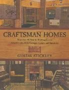 Gustav Stickley - Craftsman Homes