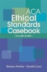 American Counseling Association, Barbara Herlihy, Gerald Corey, Barbara Herlihy - ACA Ethical Standards Casebook