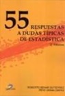 Roberto Behar Gutiérrez, Pere Grima i Cintas - 55 respuestas a dudas típicas de estadística