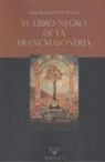 Serge Raynaud de La Ferrière - El libro negro de la francmasonería