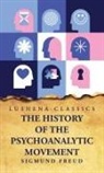 Sigmund Freud - The History of the Psychoanalytic Movement