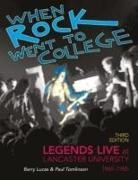 Barry Lucas - When Rock Went to College 1969-1985
