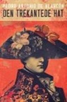 Pedro Antonio De Alarcón - Den trekantede hat