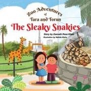 Zeenath Reza Khan - Zoo Adventures of Tara and Torun - The Sleaky Snakies