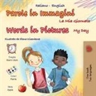 Kidkiddos Books - Words in Pictures - My Day (Italian English Bilingual Children's Book)