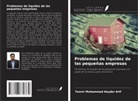 Tanvir Mohammad Hayder Arif - Problemas de liquidez de las pequeñas empresas