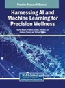 Hesham Ali, Frederic Andres, Joyeta Ghosh - Harnessing AI and Machine Learning for Precision Wellness