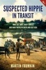 Martin Frumkin - Suspected Hippie in Transit