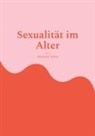 Alexander Armin - Sexualität im Alter