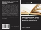 Mebrat Wubante - Determinantes del acceso al crédito formal para los pequeños agricultores