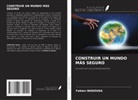 Fabien Wadouka - CONSTRUIR UN MUNDO MÁS SEGURO