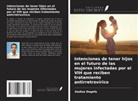 Gadisa Degefa - Intenciones de tener hijos en el futuro de las mujeres infectadas por el VIH que reciben tratamiento antirretrovírico