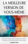 Cameron Cobb - La Meilleure Version de Vous-Même