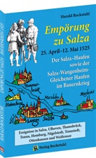 Harald Rockstuhl - "Empörung zu Salza" 25. April-12. Mai 1525. Der Salza-Haufen sowie der Salza-Wangenheim-Gleichener Haufen im Bauernkrieg
