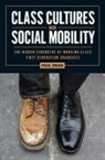 Paul Dean - Class Cultures and Social Mobility