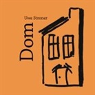 Uwe Stroner - Dom