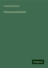 Fernand Desnoyers - Chansons parisiennes