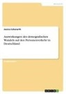 Jessica Schonarth - Auswirkungen des demografischen Wandels auf den Personenverkehr in Deutschland