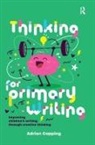 Adrian Copping, Copping Adrian - Thinking for Primary Writing