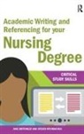 Jane Bottomley, Jane Pryjmachuk Bottomley, Bottomley Jane, Steven Pryjmachuk, Pryjmachuk Steven - Academic Writing and Referencing for Your Nursing Degree