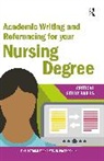 Jane Bottomley, Jane Pryjmachuk Bottomley, Bottomley Jane, Steven Pryjmachuk, Pryjmachuk Steven - Academic Writing and Referencing for Your Nursing Degree